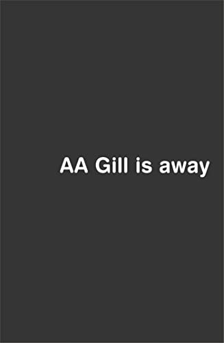 AA Gill is Away von W&N